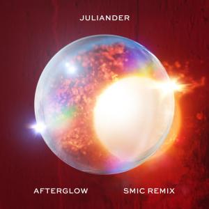 อัลบัม Afterglow (SMIC Remix) ศิลปิน Juliander