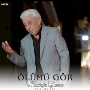 收听Mustafa Yavuz的Ölümü Gör歌词歌曲