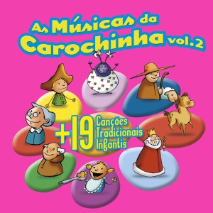 Carochinha的專輯As Músicas da Carochinha Vol. 2