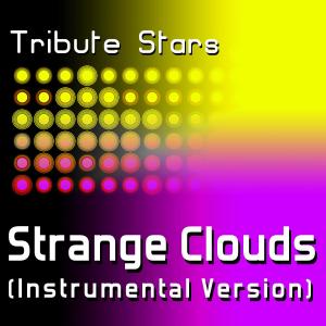 收聽Tribute Stars的B.o.B. feat. Lil Wayne - Strange Clouds (Instrumental Version)歌詞歌曲