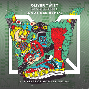Listen to Gangsterdam (Lady Bee Remix) song with lyrics from Oliver Twizt