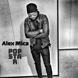 Album Popstar oleh Alex Mica