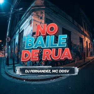 MC DDSV的專輯NO BAILE DE RUA