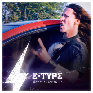 E-Type的專輯Ride the Lightning