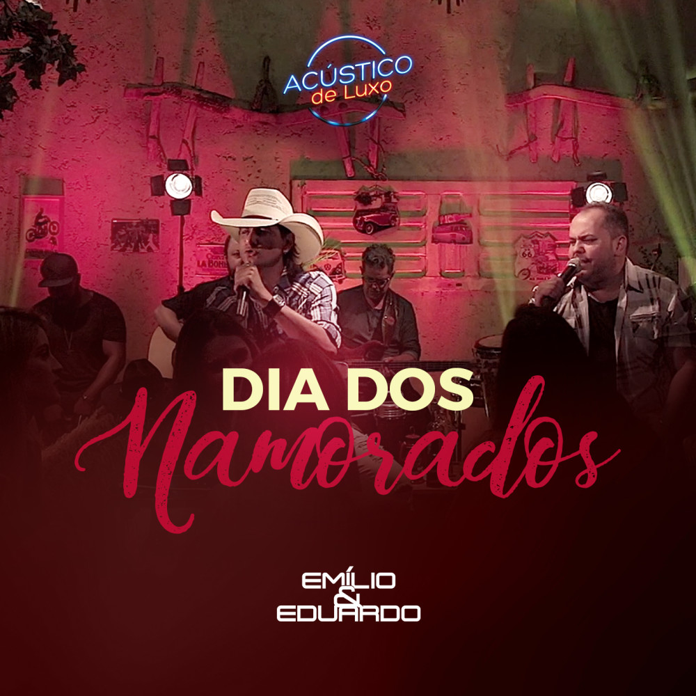 Dia dos Namorados (Acústico de Luxo) [Ao Vivo]