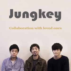 อัลบัม Collaboration With Loved Ones ศิลปิน Jungkey
