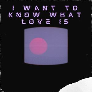 Listen to I want to know what love is song with lyrics from R.O.Y.C.E.