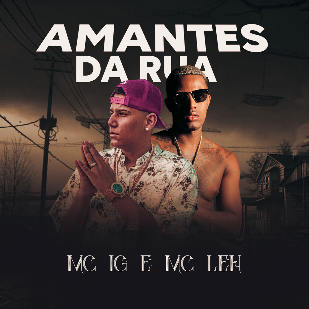 Amantes da Rua (Explicit)