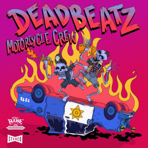Deadbeatz的专辑Motorcycle Crew