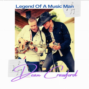 Album Legend of a Music Man from Dean Crawford