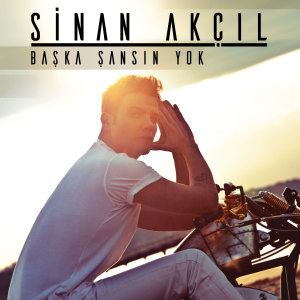 Dengarkan Başka Şansın Yok lagu dari Sinan Akçıl dengan lirik