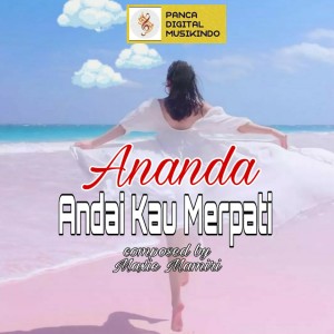 收聽Ananda的Andai Kau Merpati歌詞歌曲