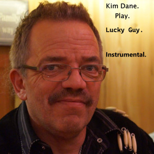 收聽Kim Dane的Lucky Guy歌詞歌曲