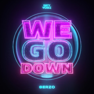 Serzo的专辑We Go Down