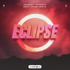 收聽Jeremy Arnold的Eclipse (feat. Jaime Deraz)歌詞歌曲