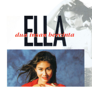 收聽Ella的Dua Insan Bercinta (Album Version)歌詞歌曲
