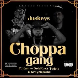 Juskeys的專輯ChoppaGang (feat. Kuntry Dela Rosa, Twista & Krayzie Bone) [Explicit]