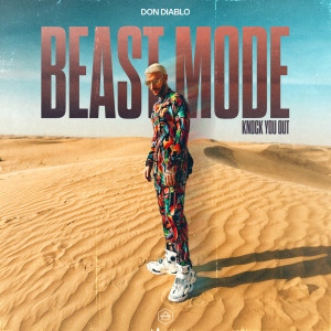 Don Diablo的專輯Beast Mode (Knock You Out)