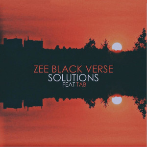 ดาวน์โหลดและฟังเพลง Solutions (feat. TAB) พร้อมเนื้อเพลงจาก zeeblackverse