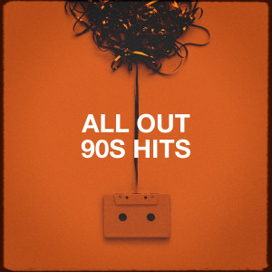 อัลบัม All Out 90s Hits ศิลปิน 60's 70's 80's 90's Hits