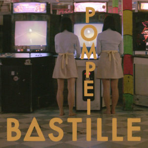 Dengarkan lagu Pompeii nyanyian Bastille dengan lirik