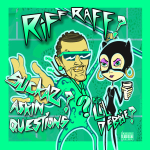 Album Suckas ASKiN QUESTiONS (feat. LiL DEBBiE) from Riff Raff