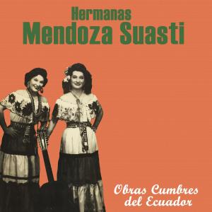 Listen to Amor Forastero (En Vivo) song with lyrics from Hermanas Mendoza Suasti