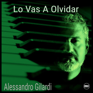 Listen to Lo Vas a Olvidar (Piano Arrangement) song with lyrics from Alessandro Gilardi