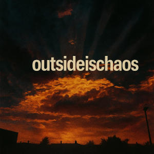 ดาวน์โหลดและฟังเพลง outsideischaos. (Explicit) พร้อมเนื้อเพลงจาก Hills