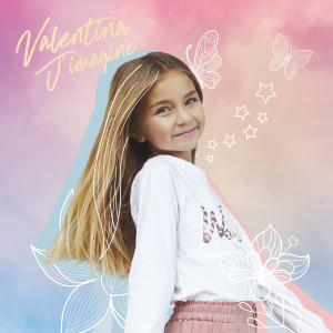 ดาวน์โหลดและฟังเพลง J'imagine พร้อมเนื้อเพลงจาก Valentina
