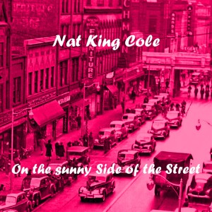 Album On the Sunny Side of the Street from Nat King Cole