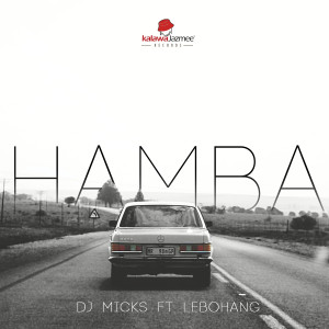 Album Hamba from DJ Micks
