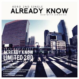 8Dro的專輯Already Know (2011 Remastered Version)