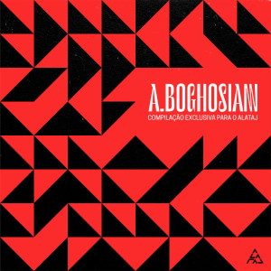 收聽Torquato & Boghosian的Alataj presents A.Boghosian (Mixed)歌詞歌曲