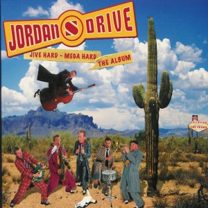 อัลบัม Jive Hard Mega Hard ศิลปิน Jordans Drive