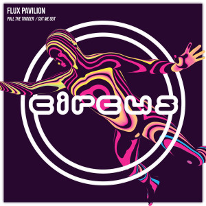 Dengarkan Pull the Trigger (Original Mix) lagu dari Flux Pavilion dengan lirik
