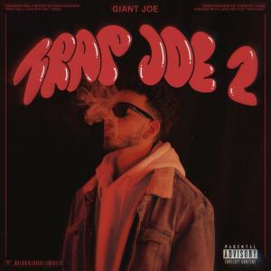 Giant Joe的專輯Trap Joe 2 (Explicit)