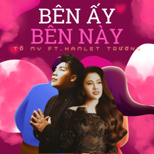Album Bên Ấy Bên Này (Bolero) from Hamlet Trương