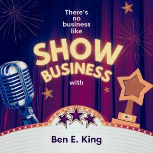 อัลบัม There's No Business Like Show Business with Ben E. King ศิลปิน Ben E. King