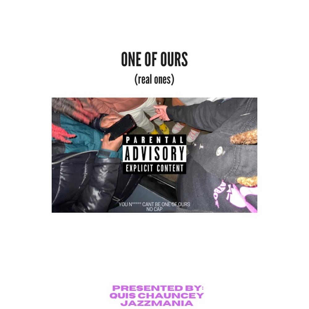 ONE OF OURS (real ones) (Explicit)