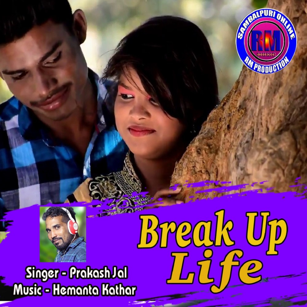 Break up Life