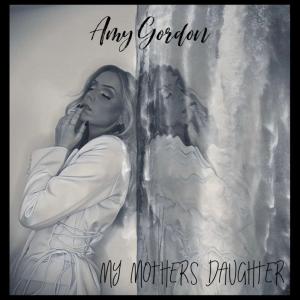 Amy Gordon的專輯my mothers daughter (Explicit)
