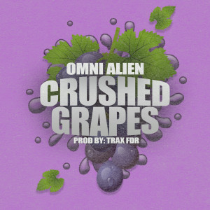Omni Alien的專輯Crushed Grapes