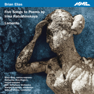 อัลบัม Brian Elias: 5 Songs to Poems by Irina Ratushinskaya & Laments ศิลปิน Mary King