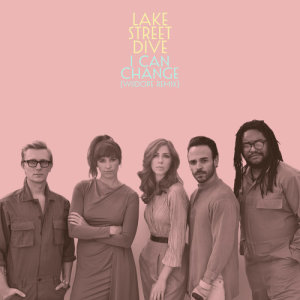收聽Lake Street Dive的I Can Change (wiidope Remix)歌詞歌曲
