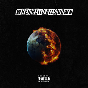 lil coffin的專輯When Hell Falls Down (Explicit)