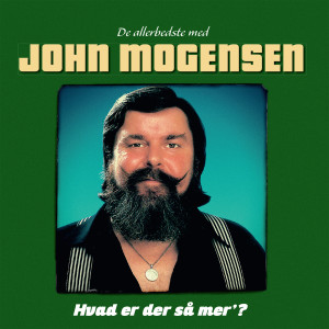 John Mogensen的專輯Hvad Er Der Så Mer’?