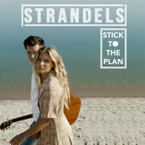 ดาวน์โหลดและฟังเพลง If God Has A Plan พร้อมเนื้อเพลงจาก Strandels