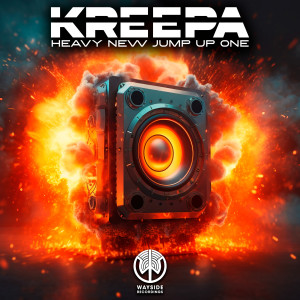 ดาวน์โหลดและฟังเพลง Heavy New Jump Up One พร้อมเนื้อเพลงจาก Kreepa