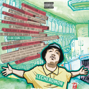 ดาวน์โหลดและฟังเพลง De Cual (Explicit) พร้อมเนื้อเพลงจาก Lecheromon